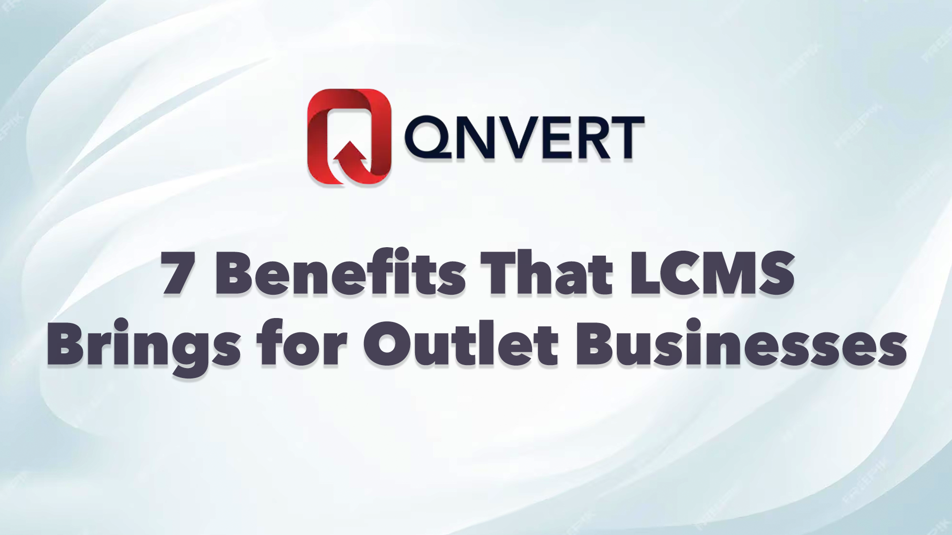 7 Benefits That LCMS Brings for Outlet Businesses