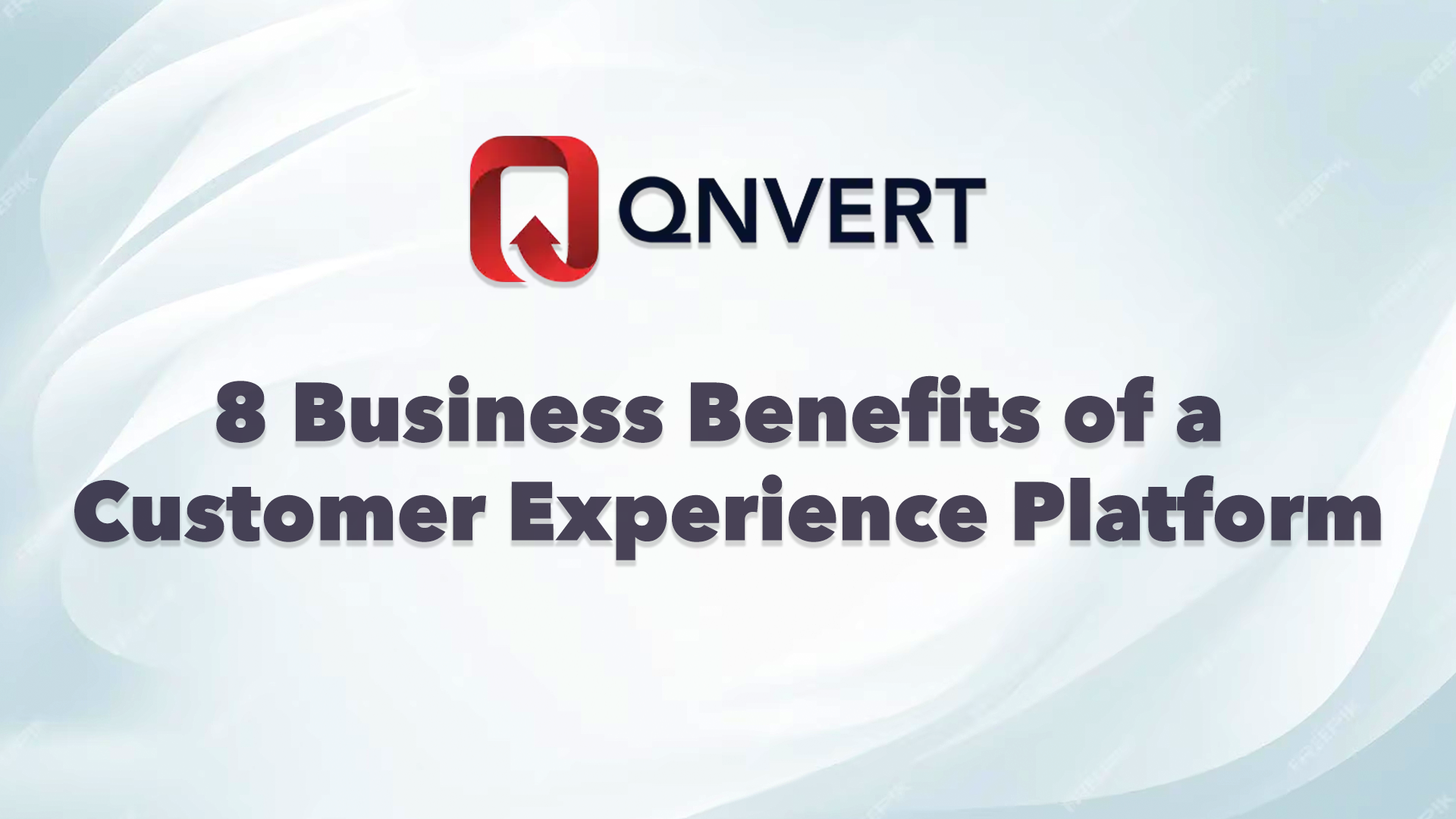 8 Business Benefits of a Customer Experience Platform